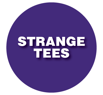 Strange Tees