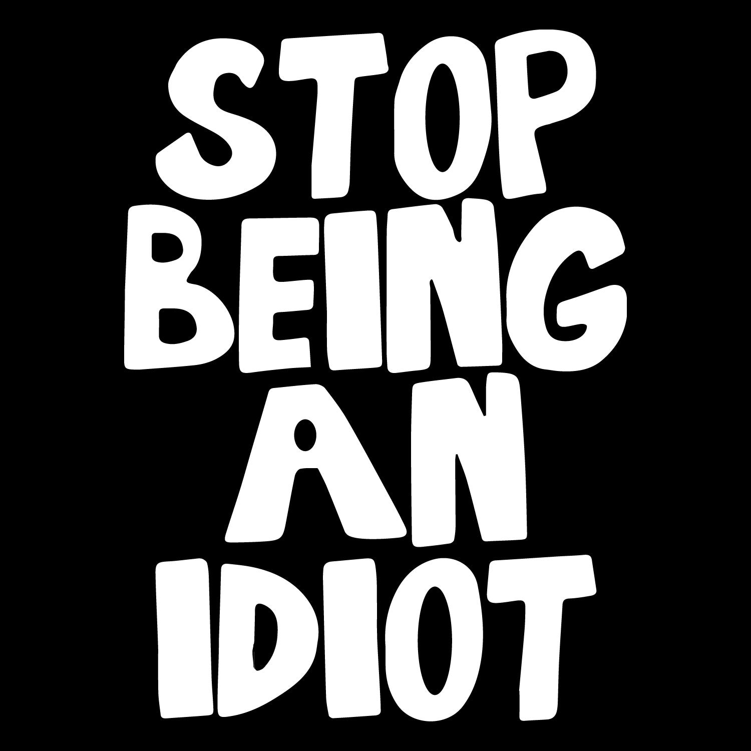 Tantra An Idiot Cotton Unisex T-Shirt Everyday Casual Wear Original Since 1997 Shipping Globally