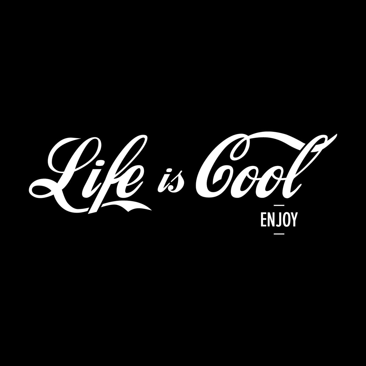 Life Is Cool Graphic T-Shirt | Tantra T-Shirts