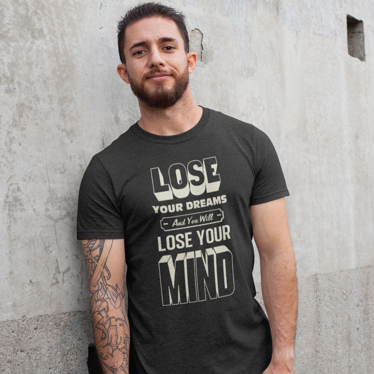 Lose Your Dreams Graphic T-Shirt | Tantra T-Shirts