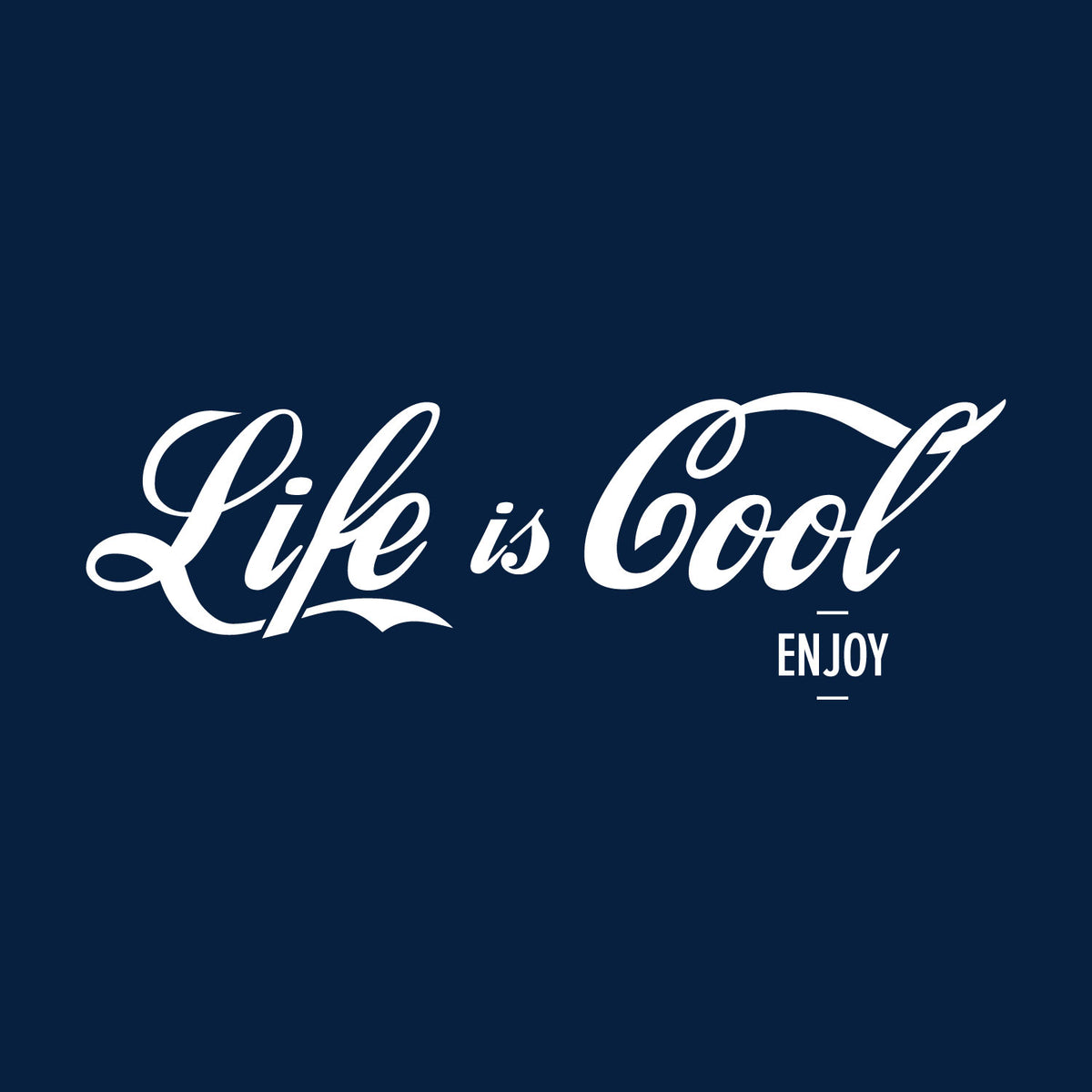 Life Is Cool Graphic T-Shirt | Tantra T-Shirts