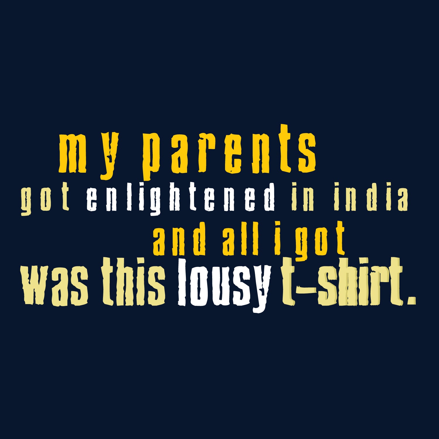 Lousy T-shirt 100% Cotton Men's Everyday Casual Wear Shipping Globally