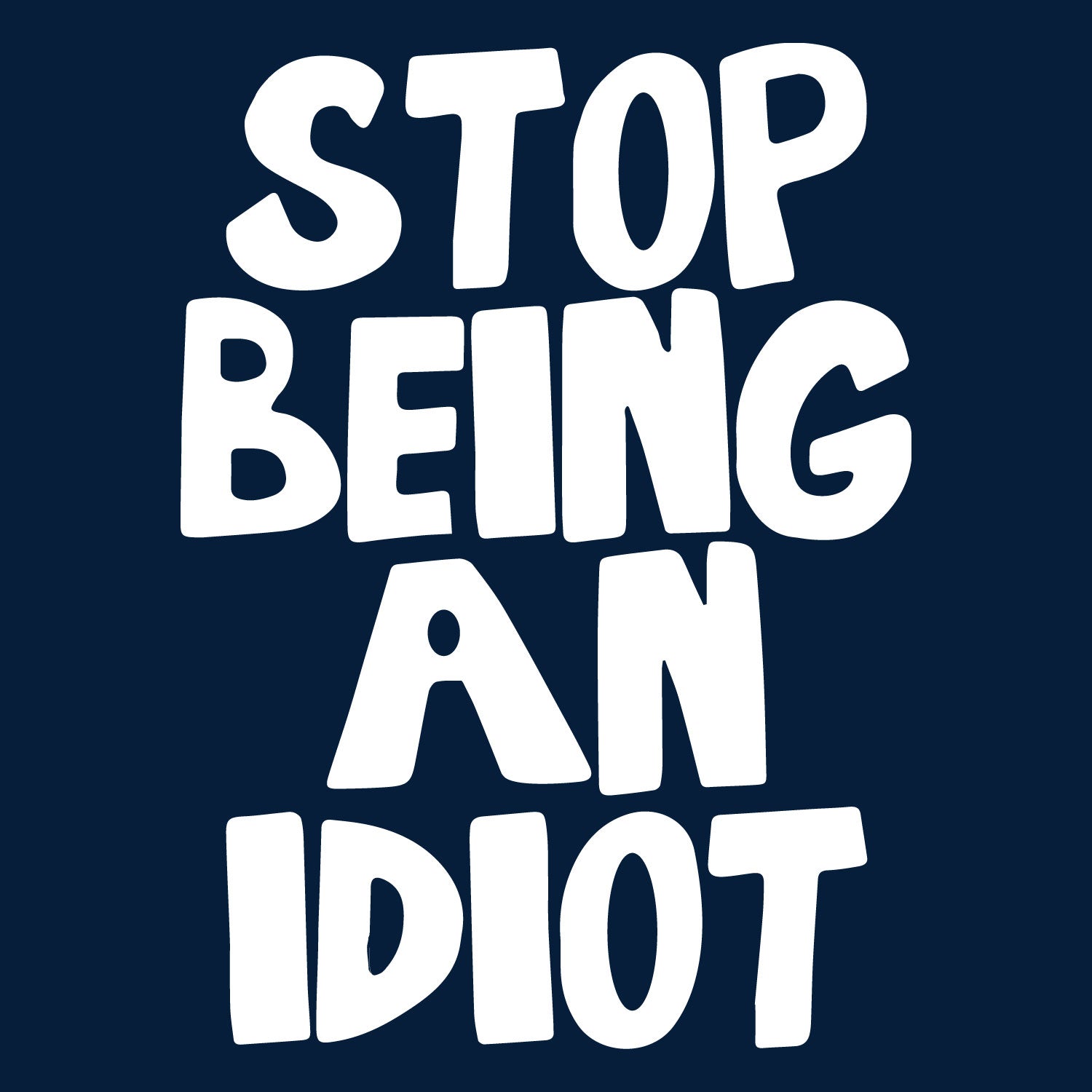 Tantra An Idiot Cotton Unisex T-Shirt Everyday Casual Wear Original Since 1997 Shipping Globally