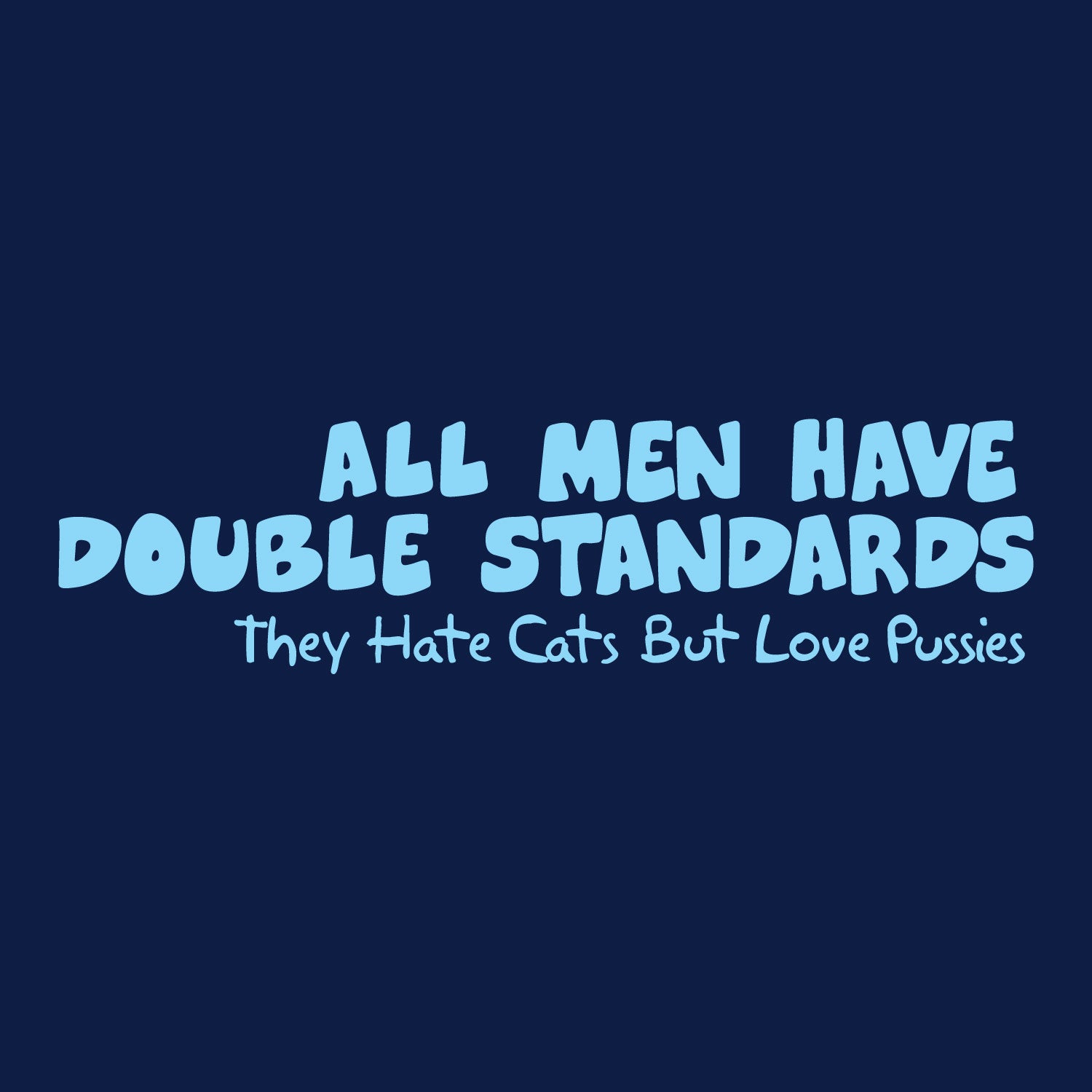 Double Standards – Tantra Original Since 1997 – Unisex Cotton Tee Everyday Wear – Shipping Globally!