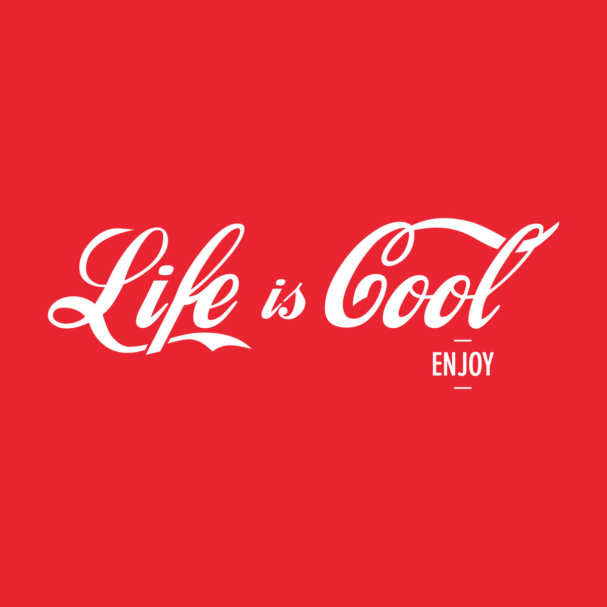 Life Is Cool Graphic T-Shirt | Tantra T-Shirts