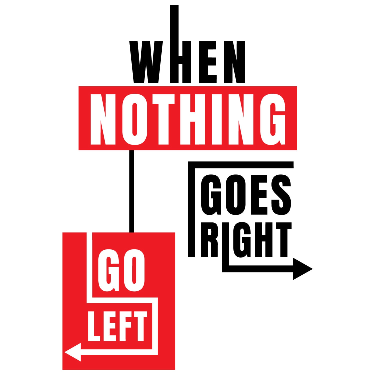 Nothing Goes Men's Front & Back Graphic Polycotton Single Jersey T-Shirt Regular Fit Everyday Casual Wear