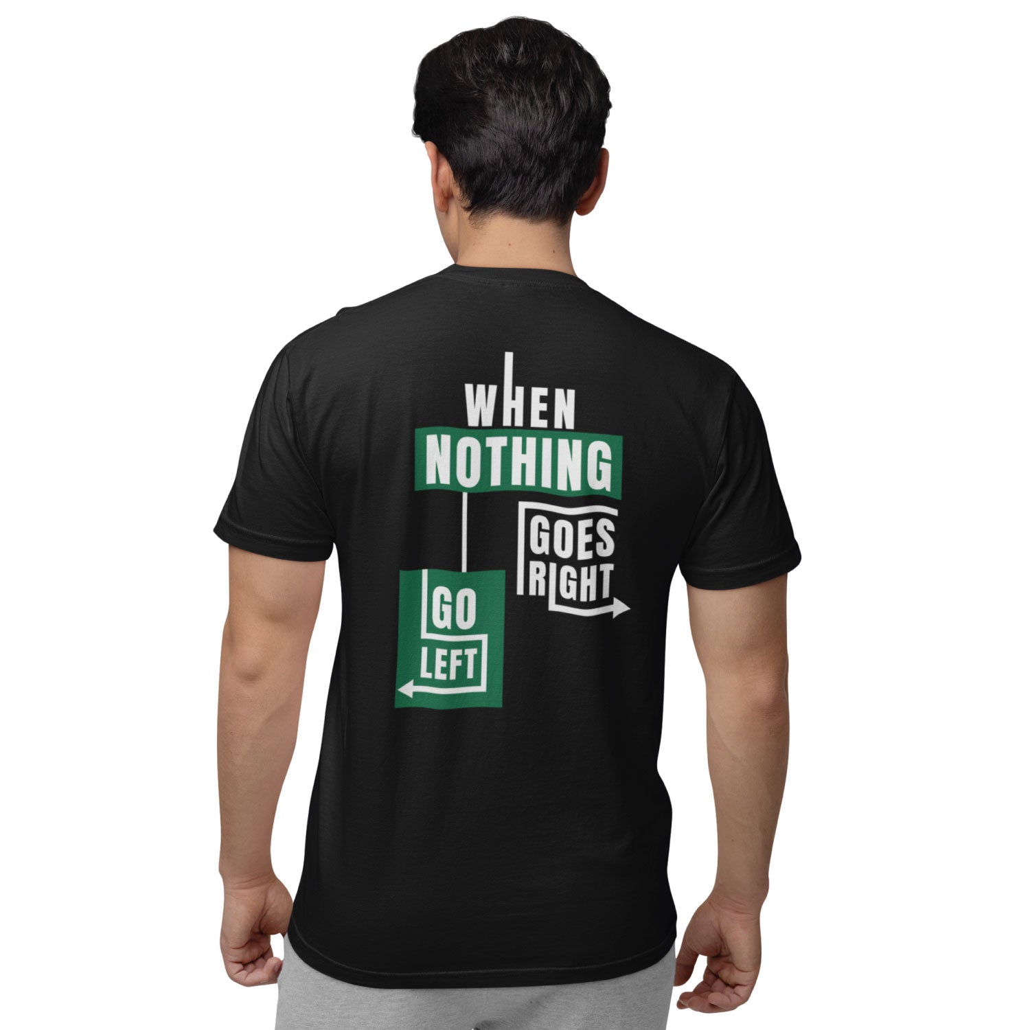 Nothing Goes Men's Front & Back Graphic Polycotton Single Jersey T-Shirt Regular Fit Everyday Casual Wear