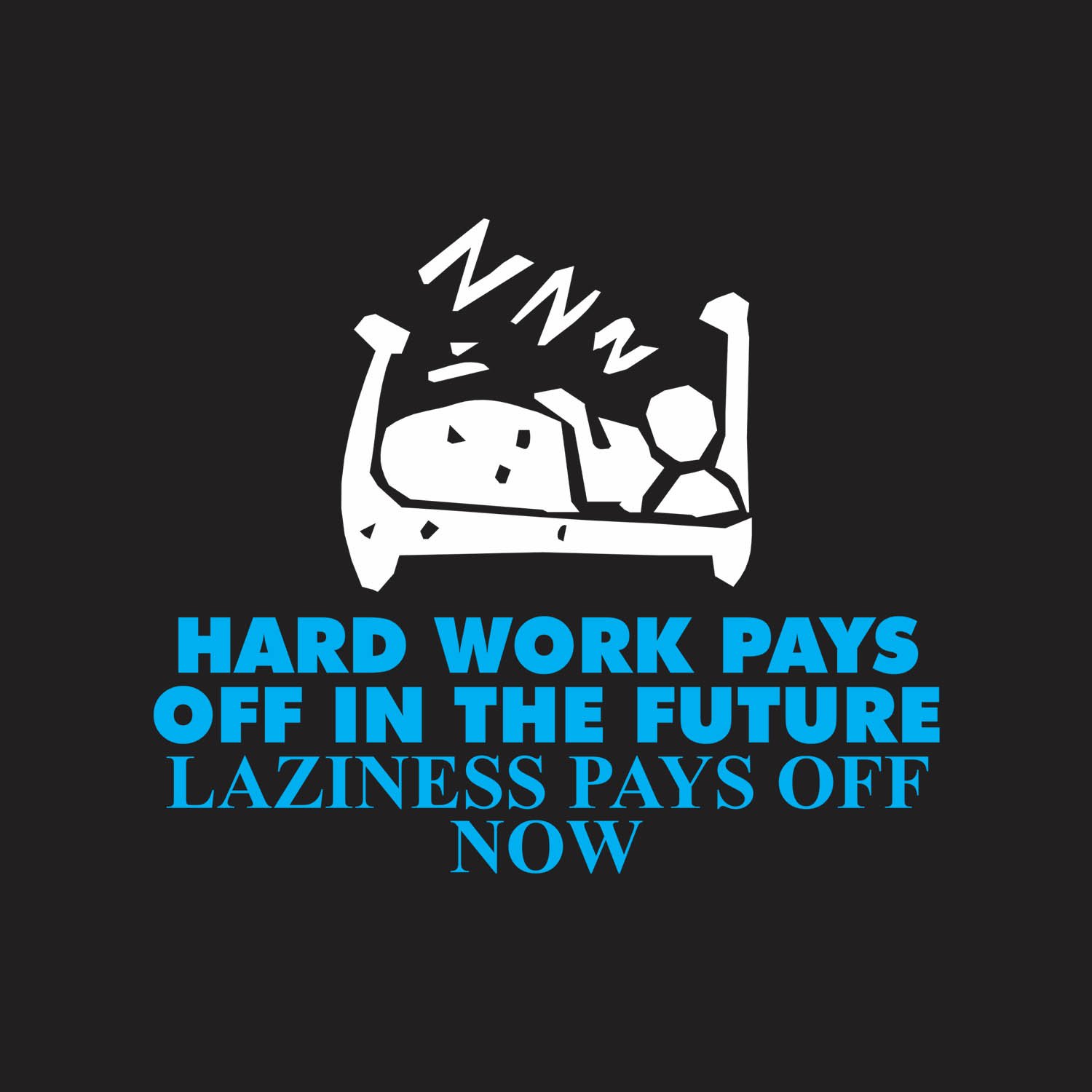 I m too lazy. Lazy hard working. Hard work pays off тату. Hard work pays off обои. Don't be Lazy.